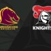 Blockbuster NRL Trade: Newcastle Knights Land Brisbane Broncos Star in Shocking Deal