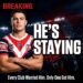 The Player Every Club Wants Is Staying At The Roosters — And The NRL Just Found Out